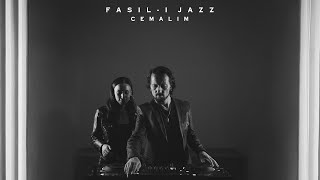 Fasıl - I Jazz - Cemalim