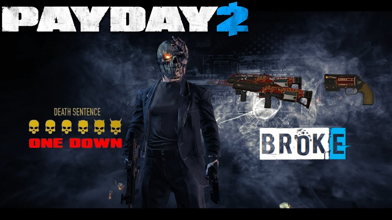 PAYDAY 2 - A BUILD MAIS "QUEBRADA" E FÁCIL DE USAR (DEATH SENTENCE BUILD - POSSIVEL NENHUMA DLC)
