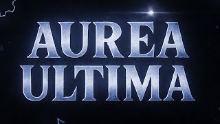 AUREA ULTIMA // TOP 1 LAYOUT SHOWCASE  // by Vyntez (me)