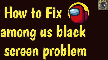 among us black screen problem Solution | Fix Among us Crashing/Black Screen issue on your Android