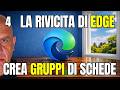 Addio CAOS nel Browser! Crea i Gruppi di Schede su Edge 🌪️➡️✅