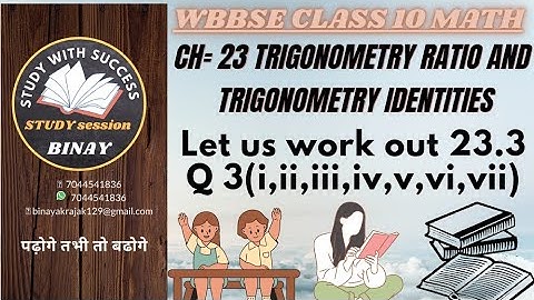 WB class 10math ch 23/letus work out 23.3 /trigonometry