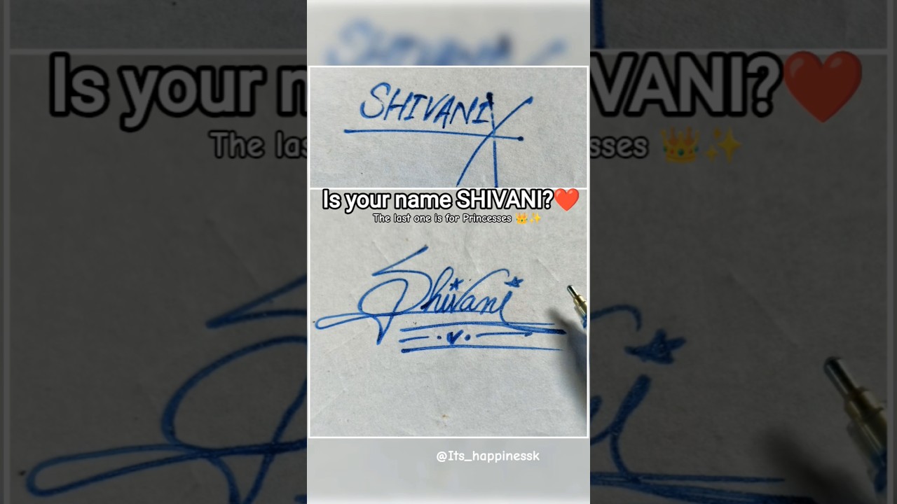 V.I.P Signature for SHIVANI🤌✨ 
