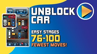 Unblock Car Easy Stages 76 to 100 Walkthrough [100% Perfect!]
