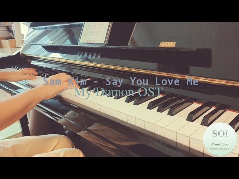Say You Love Me (Solo Piano) - [My Demon OST] Sam Kim