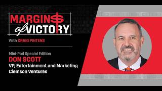 Inside Clemson Ventures | Margins of Victory: Don Scott