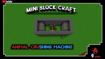 ⬜ mini block craft 3d || how to make animal crushing machine in mini block craft