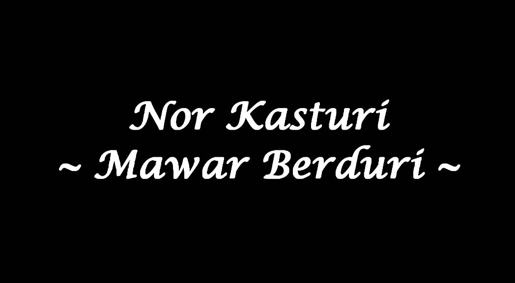 Nor Kasturi - Mawar Berduri (High Quality)