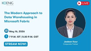 The Modern Approach to Data Warehousing in Microsoft Fabric