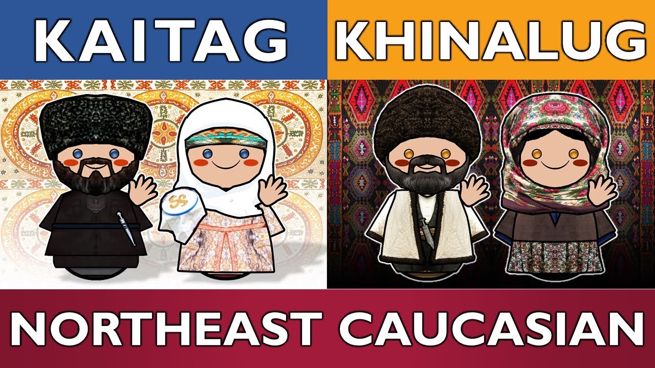 The Vanishing Languages of the Caucasus: Kaitag & Khinalug
