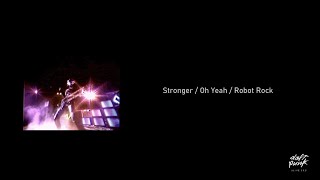 Stronger / Oh Yeah / Robot Rock [Alive 2021]