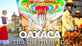 Day of the DEAD in OAXACA  DEFINITIVE GUIDE | What to do and where to go? | the best place in Mexico