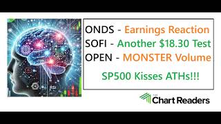 #ONDS #SOFI #OPEN - VIEWER REQUEST Technical Analysis
