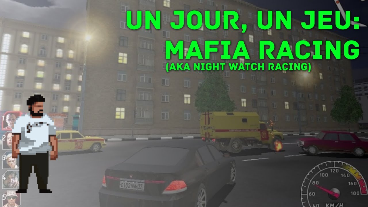 Un jour, un jeu : Mafia Racing (aka Night Watch Racing)
