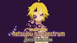 Netsujou No Spectrum  Ikimono Gakari  S nanatsu No Taizai