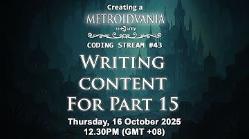 Coding Stream #43 — Creating a Metroidvania (like Hollow Knight) in Unity