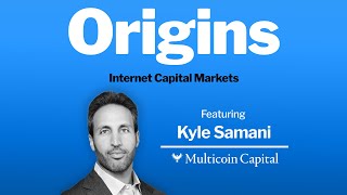 Internet Capital Markets with Kyle Samani