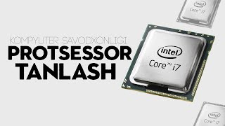 Protsessor tanlash 2024 kompyuter yig'ish protsessor intel yoki amd ryzen kompyuter savodxonligi