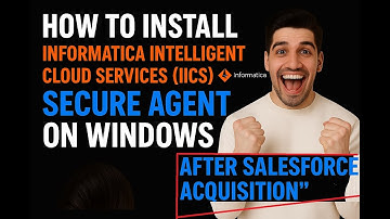 How to Install Informatica IICS Secure Agent on Windows |  | IICS INFORMATICA IICS TUTORIAL| ICS