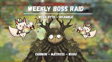 Tree of Savior - Cannon/Matross/Wugu - WBR 57th - Bramble