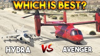 GTA 5 ONLINE : AVENGER VS HYDRA (WHICH IS BEST?) GTA 5 ONLINE : AVENGER VS HYDRA (WHICH IS BEST?)
