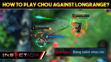 How To Play Chou Against LongRange Enemy ?    -MLBB