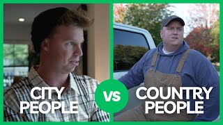 City People vs. Country People