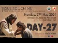 Live day  27 jesus touch me the miracles of jesus online retreat  mon  27 may 2024  drcc