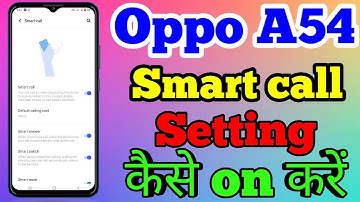 Oppo A54 Phone Me Smart Call Setting Kaise On Kare // How To Smart Call Setting On Oppo A54