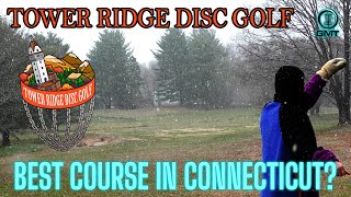 Best Course in Connecticut? GMT Casual Round @Tower Ridge Disc Golf w Disc Golf Brah Kyle Moriarty!
