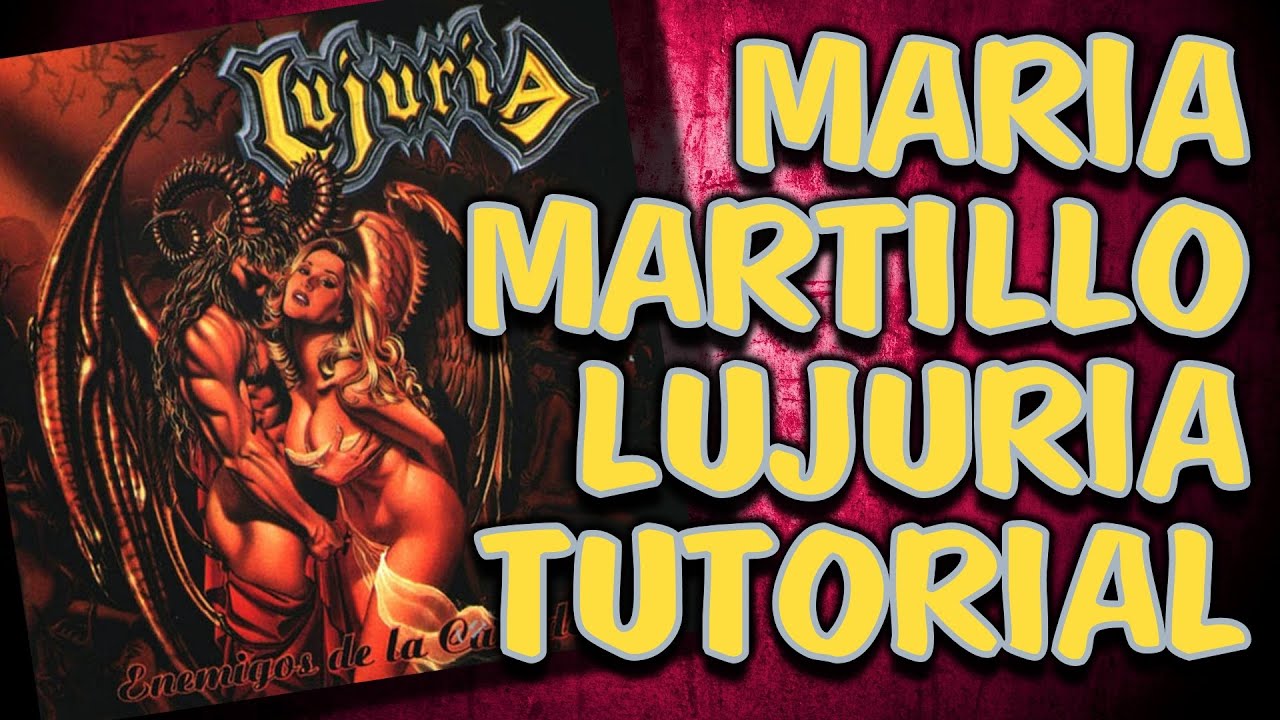 Maria Martillo - Lujuria Cover - YouTube