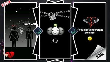 NEW SAD SONG XML FILE 🥺🥀 || SAD ALIGHT MOTION PRESET 😔 || MOOD OFF STUTUS || BROKEN HEART XML