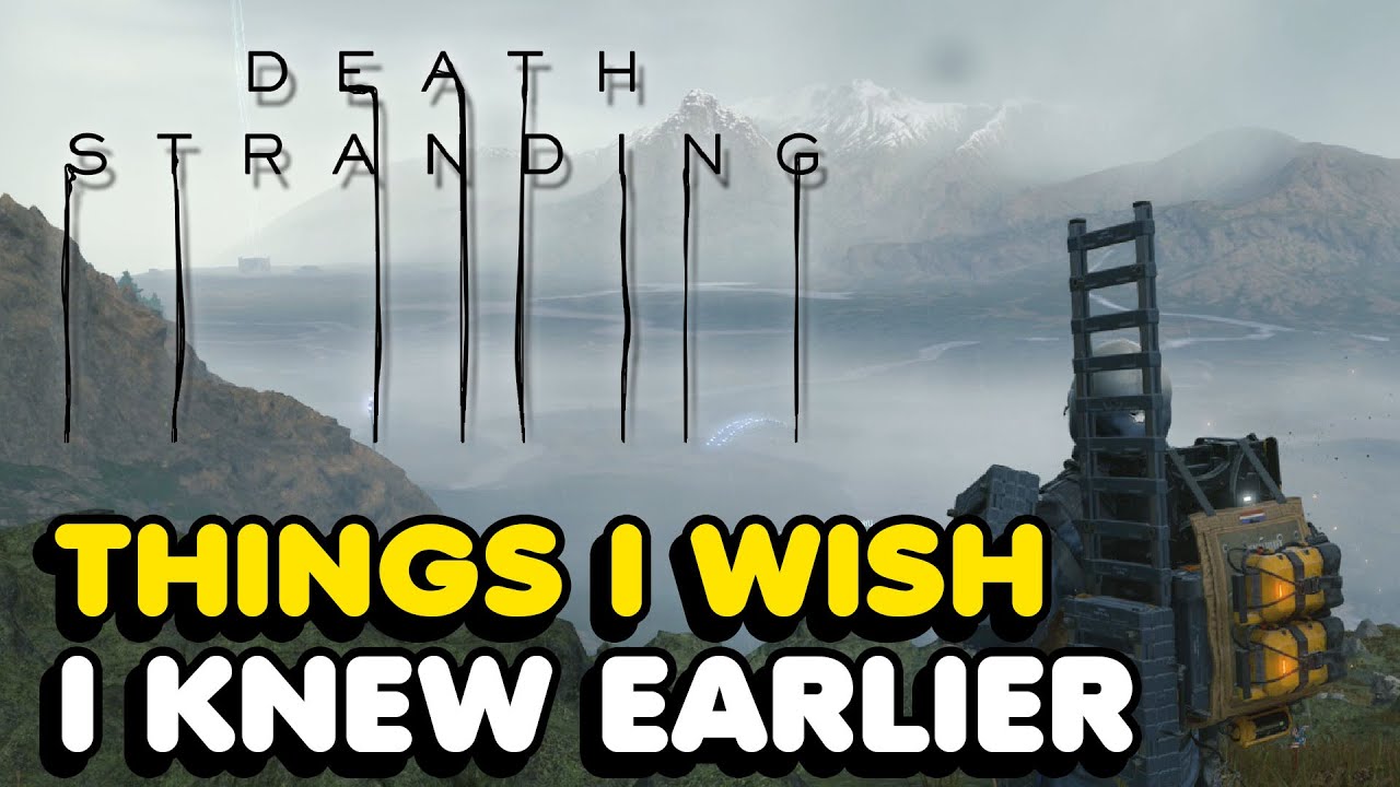 Things I Wish I Knew Earlier In Death Stranding (Tips & Tricks)