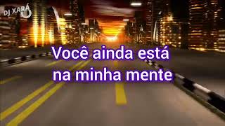 Sun City - On my mind ( Dj Xará) Tradução BR 