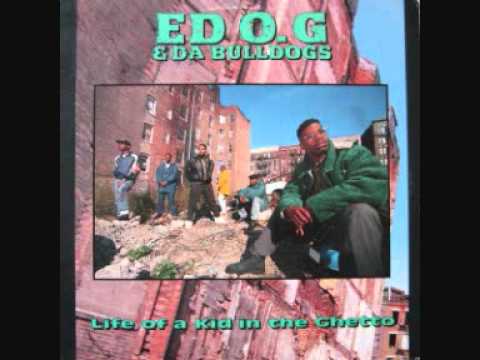 Be A Father To Your Child - Ed OG & Da Bulldogs (1...