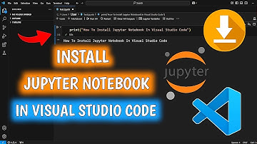 How To Install Jupyter Notebook In Visual Studio Code | Jupyter Notebook Install In VS Code
