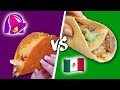 Taco Bell VS AUTHENTIC Mexican Food