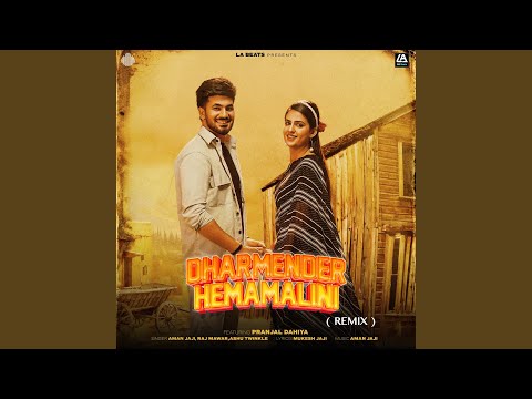 Raj Mawar, Aman Jaji & Ashu Twinkle - Dharmender Hemamalini [Remix] (feat. Pranjal Dahiya)