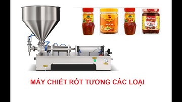 Máy chiết rót mắm tôm, tương ớt, sa tế, gia vị lẩu - [ nahaso.com ] - 096.120.5658