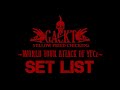 GACKT YELLOW FRIED CHICKENz ~WORLD TOUR ATTACK OF YFCz~ SETLIST