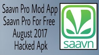 How To Get Saavn Pro App For Free/Saavn Pro(No ads) Free Latest Version August 2017 screenshot 1