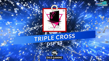 Triple Cross DSP MFC DDR A20+ 2021