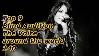 Top 9 Blind Audition (The Voice around the world 140)