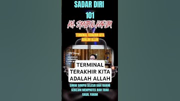 TERMINAL TERAKHIR KITA ADALAH ALLAH / KH. Syaiful Karim