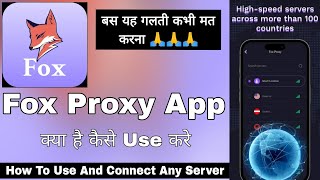 Fox Proxy App || Fox Proxy App Kaise Use Kare || How To Use Fox Proxy App || Fox Proxy App Use screenshot 4