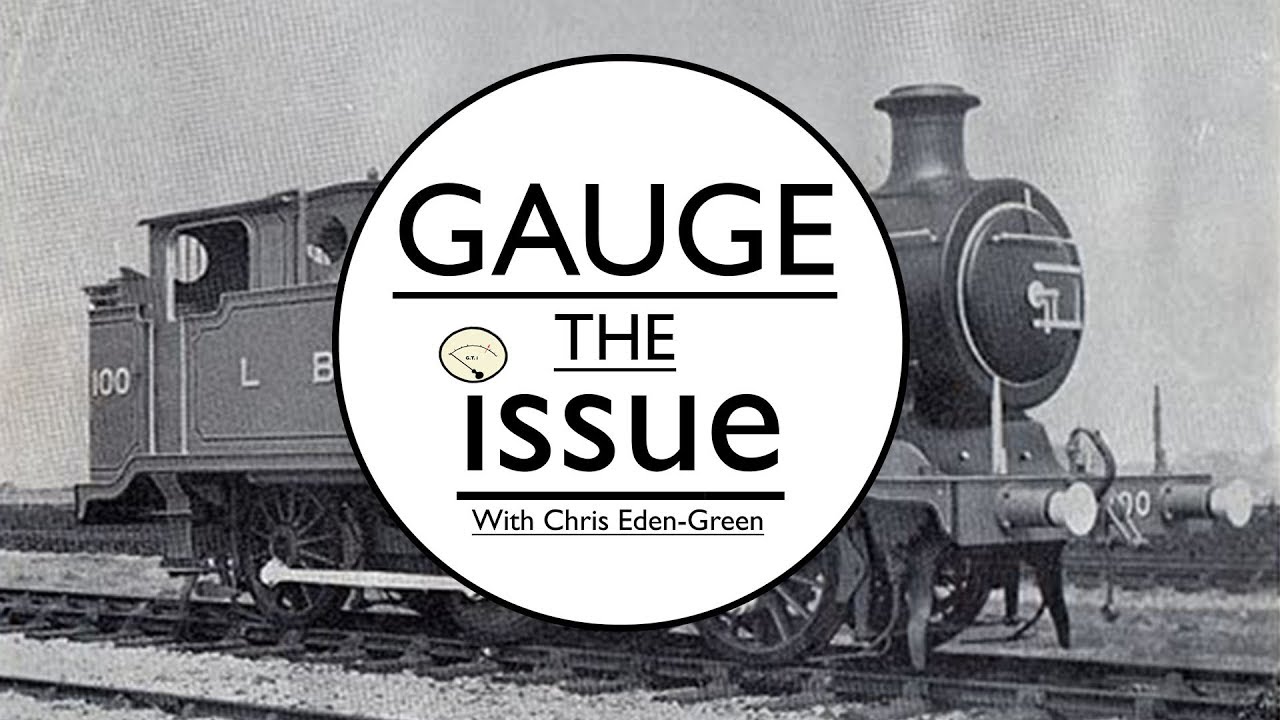 GAUGE THE ISSUE: The Maybe-Not-Quite-So Really Useful Engines
