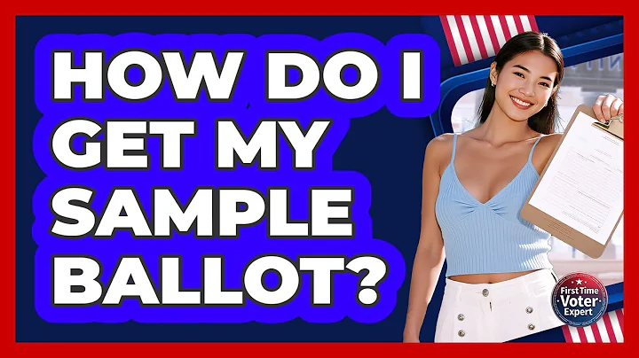 How Do I Get My Sample Ballot?