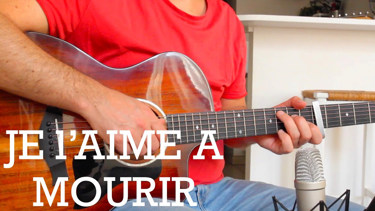Je l'aime à mourir ️ (Francis Cabrel) | Reprise guitare et Tuto - YouTube