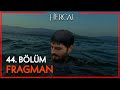 Hercai 44. Bölüm Fragmanı | Miran Yaralanıyor!