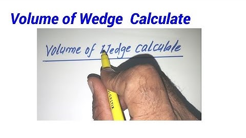 volume of wedge Calculate | Wedge angle Calculator | Volume Calculator | Volume of Triangular Wedge